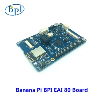 Jaunākās Ierodas Banānu PI BPI EAI-80 AIoT Valdes ,Edgeless EAI80 Chip Dizains