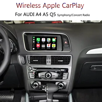 Bezvadu Apple CarPlay Audi A4 A5 Q5 Bez MMI Simfoniskais / Koncertu Radio 2009-Atbalsta iPhone CarPlay Android Auto