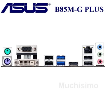 LGA 1150 ASUS B85M-G PLUS Desktop Mātesplatē B85 B85M G Plus DDR3 i7, i5 i3 32G SATA3 UBS3.0 Sākotnējā Datora (Mainboard), Ko Izmanto