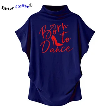 Modes Dzimis Dejot Burtiem Drukāt Sieviešu T Gadījuma Dejas Baleta augstu uzrullētu apkakli Vasarā JAUNU Plats Piedurkņu T Krekls Plus Lieluma