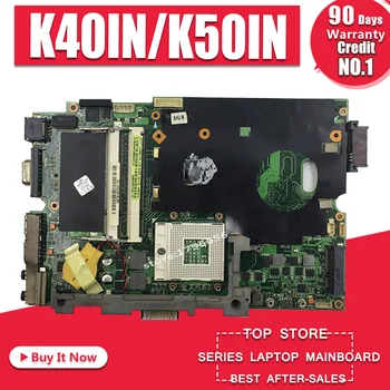 K40IN K50IN Mātesplati Par Asus K40IN K50IN X8AIN X5DIN K40IP K50IP K40I K50I K40 K50 Klēpjdators mātesplatē K40IN Mainboard tests