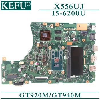 KEFU X556UJ sākotnējā mainboard par ASUS X556UV X556UF X556UB X556UR ar 4 gb-operatīvā ATMIŅA I5-6200U GT920M/940M Klēpjdators mātesplatē