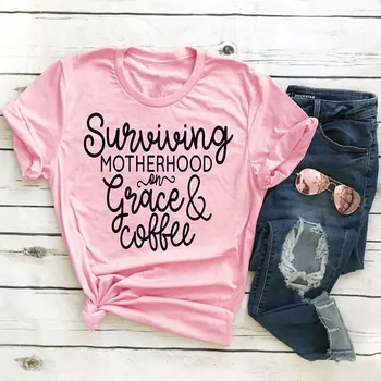 Pārdzīvojušais mātes uz žēlastību un kafijas t krekls camiseta rosa feminina estētisko tumblr saukli mātes dienas dāvanu mammai, t krekls, t-veida