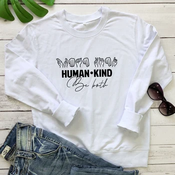 Cilvēcei Ir Gan sporta Krekls Smieklīgi veida zīmju Valodas Puloveri Gadījuma Sievietes Grafiskais Laipnību Jautājumos, sporta Krekli Streetwear