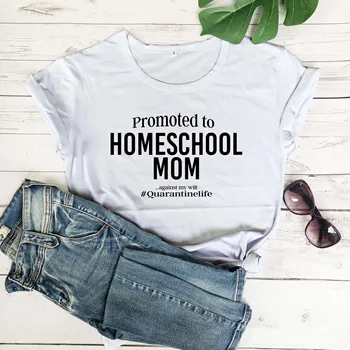 Jāveicina, Lai Homeschool Mamma Pret Mani Būs #Karantīnas Dzīvi, Karantīnas Krekls jauniešu hipster saukli tīras kokvilnas quote t-veida topi