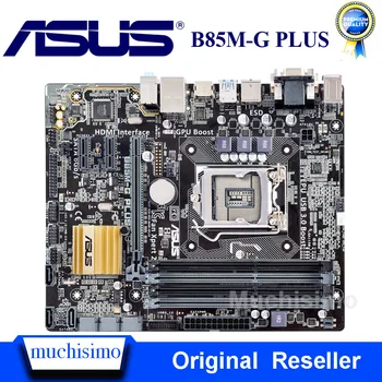 LGA 1150 ASUS B85M-G PLUS Desktop Mātesplatē B85 B85M G Plus DDR3 i7, i5 i3 32G SATA3 UBS3.0 Sākotnējā Datora (Mainboard), Ko Izmanto