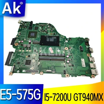 AKemy I5-7200U GT940MX Mātesplati par Acer Aspire E5-575G F5-573G DAZAAMB16E0