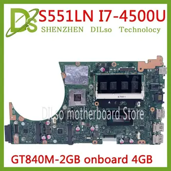 KEFU S551LN Mātesplati Par ASUS S551L S551LA S551LB Klēpjdators Mātesplatē I7-4500U CPU, 4GB RAM GT840M-2G testa oriģināls