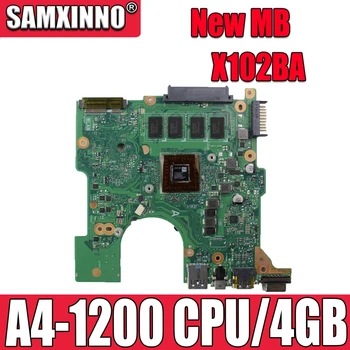 Akemy X102BA 4GB A4-1200 mainboard REV2.0 Asus X102B X102BA Klēpjdators mātesplatē 60NB0360-MB2040-201 DDR3 Testēti Darba