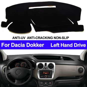 Automašīnas Paneļa Vāks Dacia Dokker Dashmat Pad Paklāju Domuzīme Kuģa Segtu Dash Mat Saules Ēnā Kreiso roku vadīt Auto Auto Aizsargs