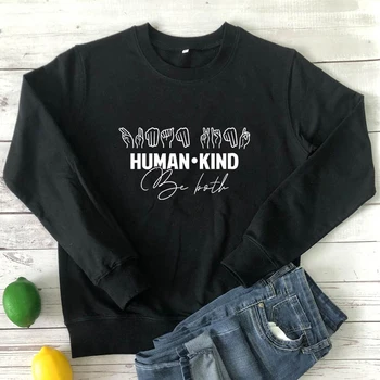 Cilvēcei Ir Gan sporta Krekls Smieklīgi veida zīmju Valodas Puloveri Gadījuma Sievietes Grafiskais Laipnību Jautājumos, sporta Krekli Streetwear