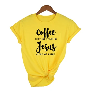 Kafijas Izpaužas Mani Sāka Jēzus Tur Notiek Saukli Sieviešu T-Krekls Reliģisko Apģērbu Modes Tee Smieklīgi Kristiešu Bībeles Grafiskais Topi